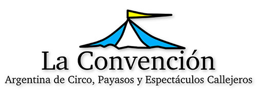 La Convención Argentina de Circo, Payasos y Espectáculos Callejeros